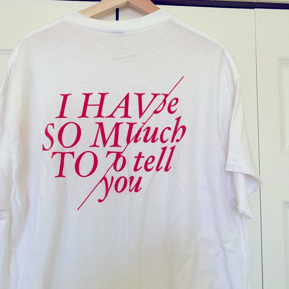 LONELY GHOST - I have so much to tell you Oversized Tee